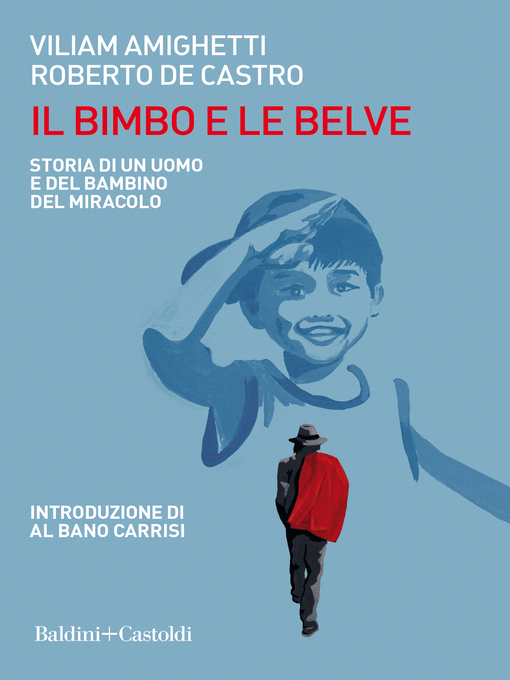 Title details for Il bimbo e le belve by Roberto De Castro - Available